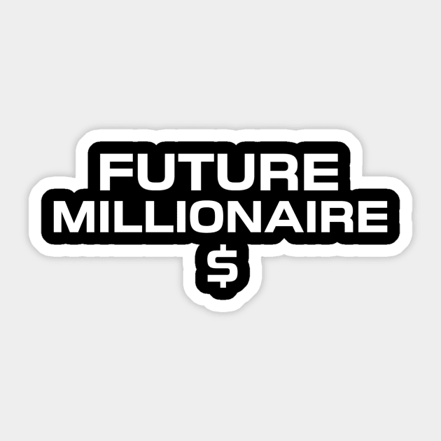 Future Millionaire Sticker by FungibleDesign